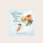 The Wonderful Things You Will Be